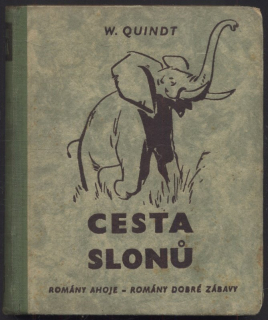 Quindt, W. - Cesta slonů