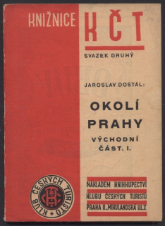 Dostál, Jaroslav - Okolí Prahy - Východní část 1 a 2 (dva svazky)