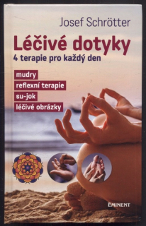 Schrötter, Josef - Léčivé dotyky