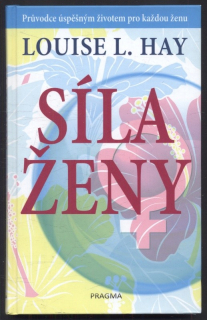 Hay, Louise L. - Síla ženy