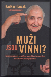 Honzák, Radkin; Mandausová, Klára - Muži jsou vinni?