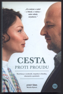 Šíma, Josef; Rybová, Monika - Cesta proti proudu