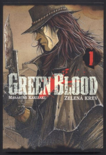 Kakizaki, Masasumi - Green Blood 1 / Zelená krev 1 (manga)
