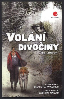 London, Jack; Wagner, Lloyd S. - Volání divočiny