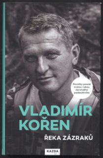 Kořen, Vladimír - Řeka zázraků