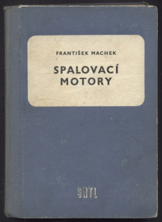 Machek, František - Spalovací motory