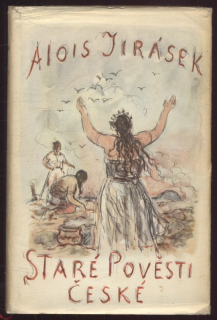 Jirásek, Alois - Staré pověsti české