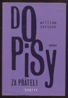 Saroyan, William - Dopisy za přáteli 01