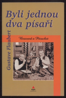 Flaubert, Gustave - Byli jednou dva písaři