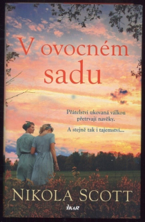 Scott, Nikola - V ovocném sadu