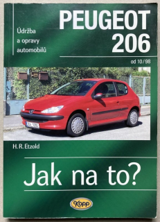 Etzold, H. R. - Jak na to? Peugeot 206 od 10/98