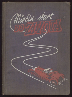 Morávková, Růžena - Mirčin vstup do života