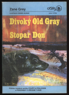 Grey, Zane - Divoký Old Gray; Stopař Don