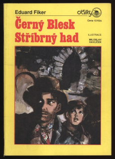 Fiker, Eduard - Černý Blesk; Stříbrný had