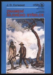 Curwood, James Fenimore - Znamení šíleného střelce