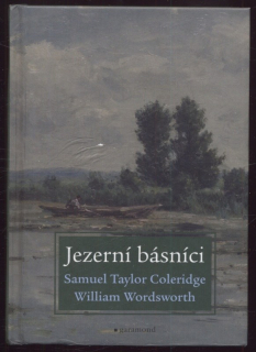 Coleridge, Samuel Taylor; Wordsworth, William - Jezerní básníci