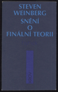 Weinberg, Steven - Snění o finální teorii