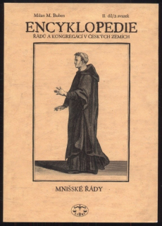 Buben, Milan M. - Encyklopedie řádů a kongregací v českých zemích 2. díl/II. svazek : Mnišské řády