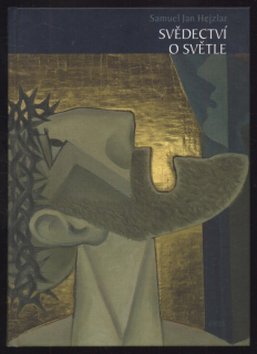 Hejzlar, Samuel Jan - Svědectví o světle