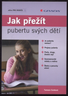Cenková, Tamara - Jak přežít pubertu svých dětí