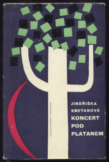 Smetanová, Jindřiška - Koncert pod platanem