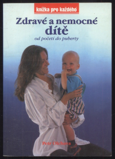 Olchava, Petr - Zdravé a nemocné dítě od početí do puberty