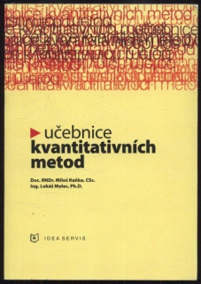 Kaňka, Miloš; Malec, Lukáš - Učebnice kvantitativních metod