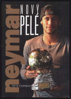 Čermák, Petr - Neymar - nový Pele