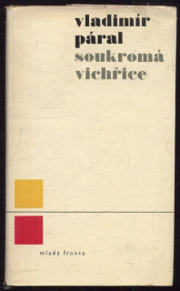 Páral, Vladimír - Soukromá vichřice