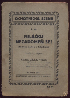 Vrána, Václav - Miláčku nezapomeň se!