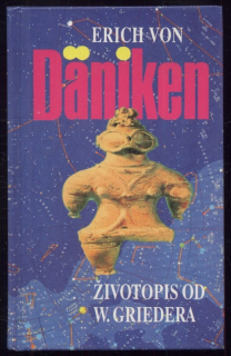 Grieder, Waltra - Erich von Däniken: Životopis od W. Griedera