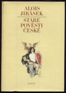 Jirásek, Alois - Staré pověsti české
