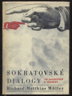 Müller, Richard Matthias - Sokratovské dialogy - 103 rozhovory o Německu
