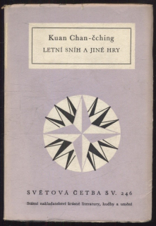 Chan-čching, Kuan - Letní sníh a jiné hry