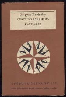 Karinthy, Frigyes - Cesta do Faremida / Kapilárie