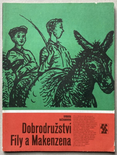 Bačvarovová, Svoboda - Dobrodružství Fíly a Makenzena