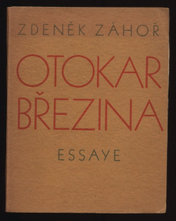Záhoř, Zdeněk - Otokar Březina (Essaye)