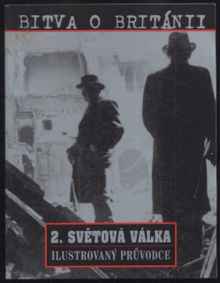 Mosley, Leonard a kol. - 2. světová válka: Bitva o Británii
