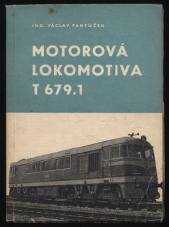 Pantůček, Václav - Motorová lokomotiva T 679.1