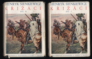 Sienkiewicz, Henryk - Křižáci I a II (2 svazky)