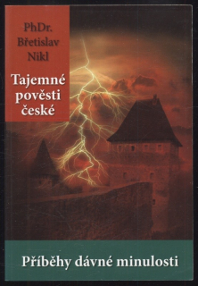 Nikl, Břetislav - Tajemné pověsti české