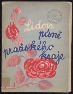 Bonuš, František - Lidové písně pražského kraje + Písně taneční (2 svazky)