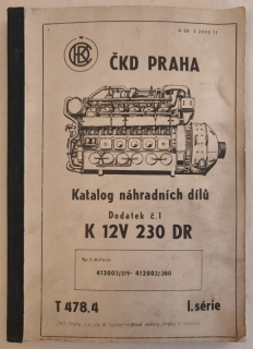T 478.4 - Katalog náhradních dílů motoru K 12 V 230 DR - Dodatek č.1