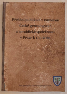 Faltová, Jana; Slaboch, Martin (eds.) - Přehled publikací v knihovně České genealogické a heraldické společnosti v Praze k 1. 1. 2020