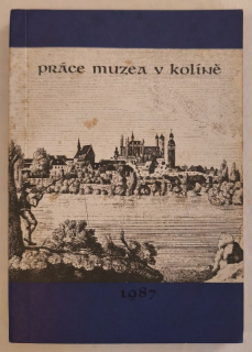Práce muzea v Kolíně IV 1987