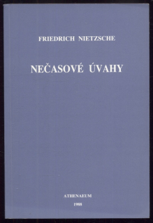 Nietzsche, Friedrich - Nečasové úvahy