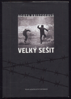 Kristofová, Agota - Velký sešit