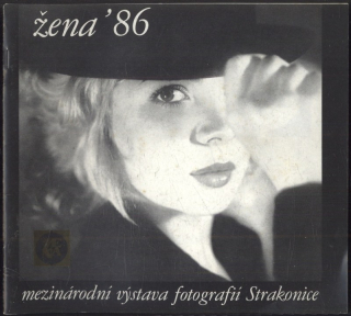 Žena '86: Mezinárodní výstava fotografií Strakonice