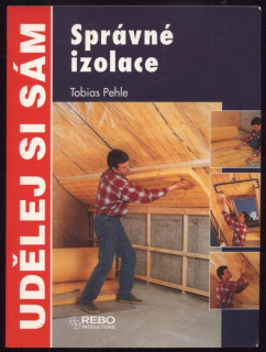 Pehle, Tobias - Udělej si sám: Správné izolace
