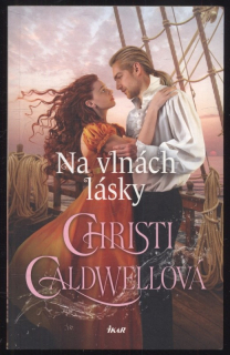 Caldwellová, Christi - Na vlnách lásky